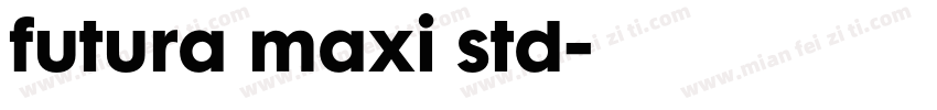 futura maxi std字体转换